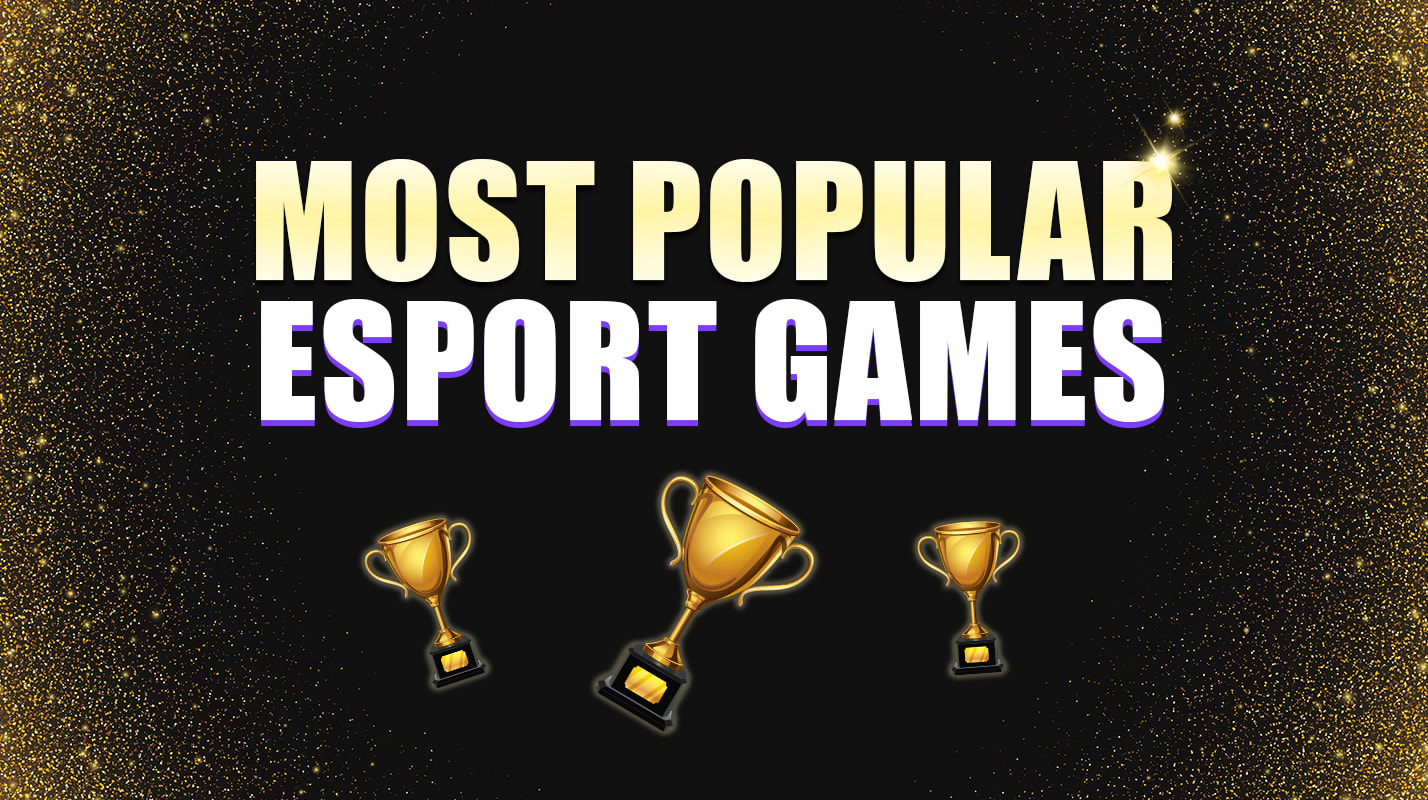 10 Most Popular Esports Games in 2025 — Who’s the Tournament King This Year?